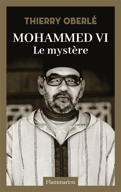 Mohammed VI : le mystère