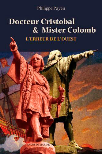 Docteur Cristobal & Mister Colomb : l'erreur de l'Ouest