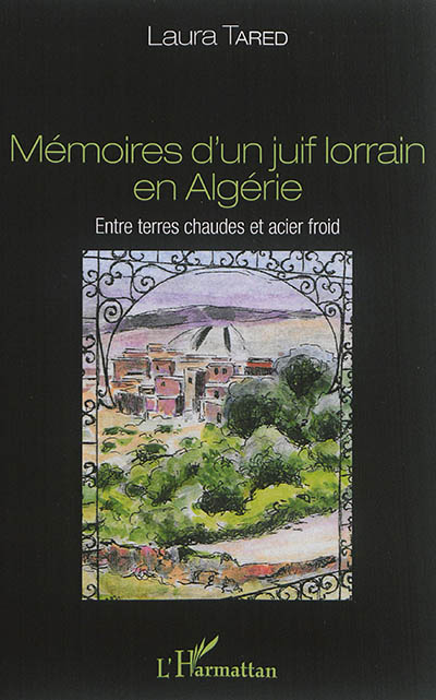 Mémoires d'un Juif lorrain...