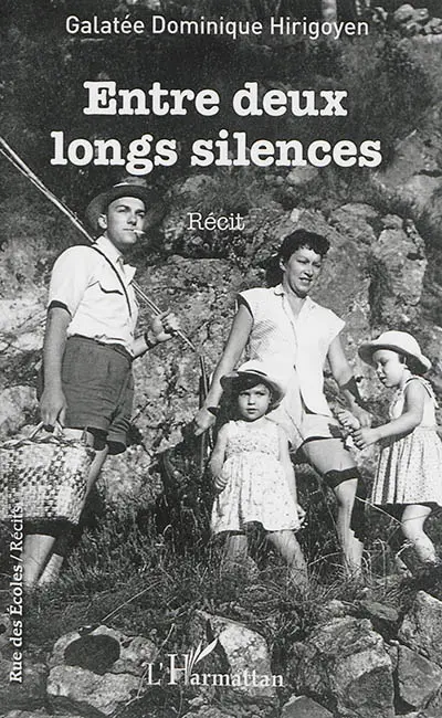 Entre deux longs silences : récit
