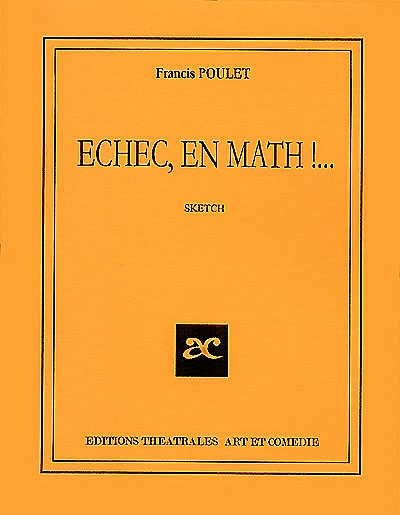 Echec, en math !... : sketch