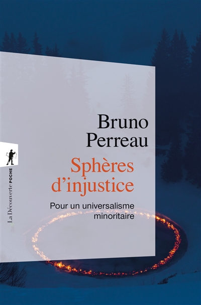 Sphères d'injustice : pour...
