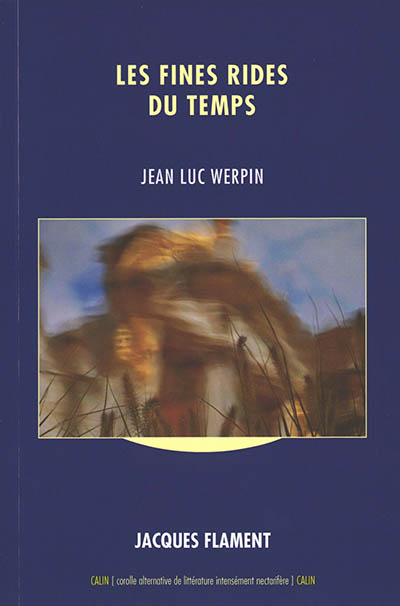 Les fines rides du temps