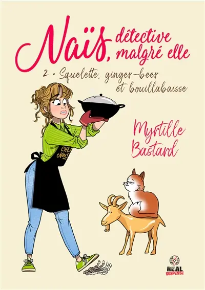 Naïs, détective malgré elle. Vol. 2. Squelette, ginger-beer et bouillabaisse