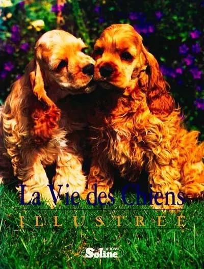 La Vie illustrée des chiens