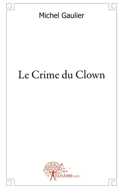 Le Crime du Clown
