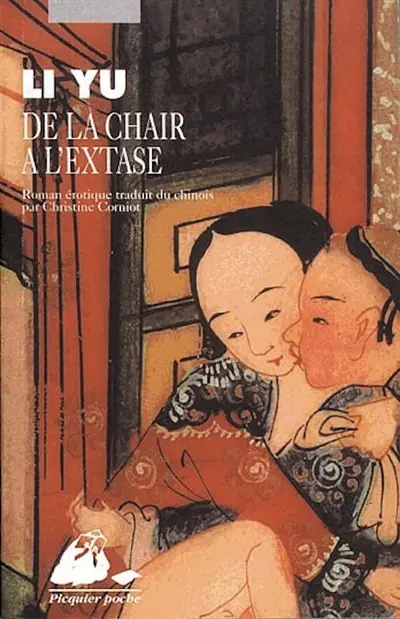 De la chair à l'extase : roman érotique