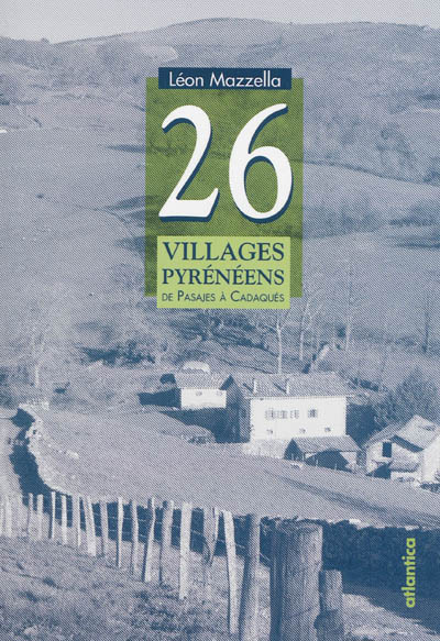 26 villages pyrénéens : de Pasajes à Cadaquès