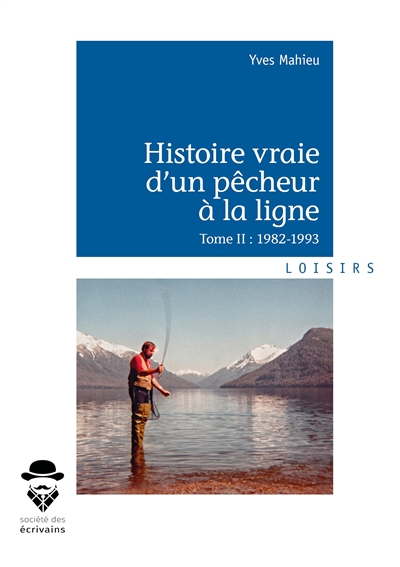 Histoire vraie d'un pêcheur...