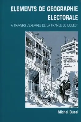 Eléments de géographie électorale : à travers l'exemple de la France de l'Ouest