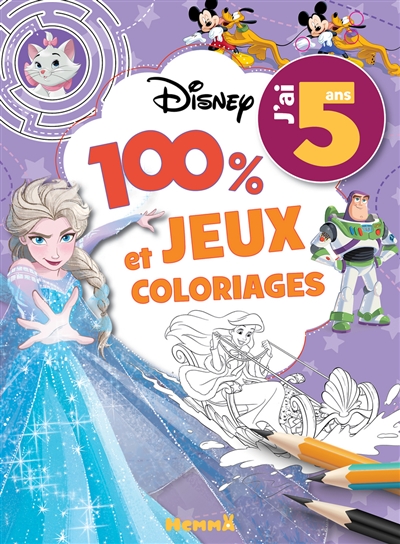 Disney : 100 % jeux et coloriages : j'ai 5 ans