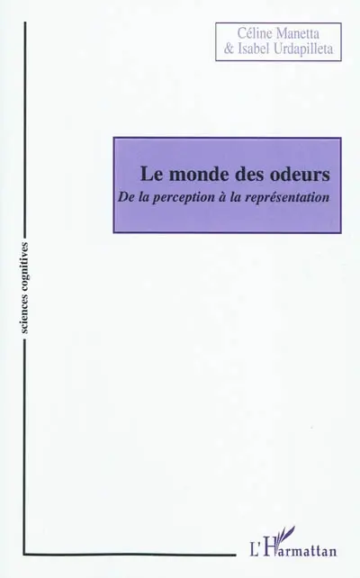Le monde des odeurs : de la perception à la représentation