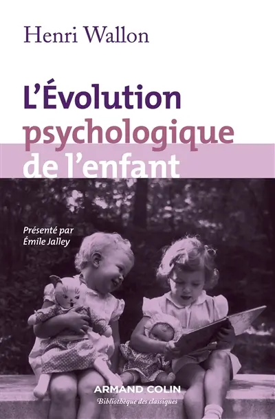 L'évolution psychologique de l'enfant