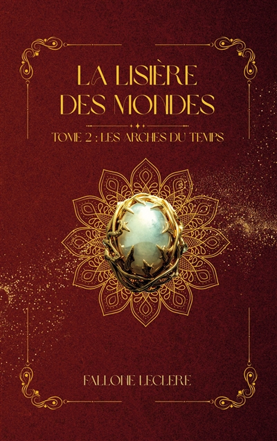 La Lisière Des Mondes :...