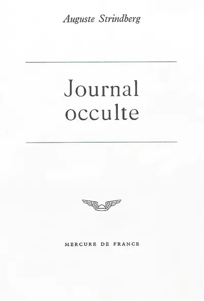 Journal occulte : le mariage avec Harriet Bosse