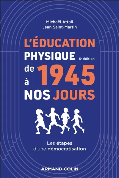 L'éducation physique de 1945 à nos jours : les étapes d'une démocratisation