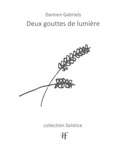 Deux gouttes de lumière