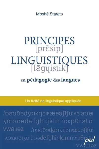 Principes linguistiques en pédagogie des langues : un traité de linguistique appliquée