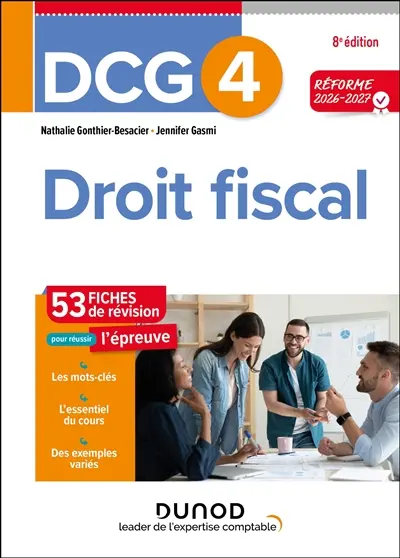 DCG 4, droit fiscal : 55 fiches de révision pour réussir l'épreuve : réforme 2026 DCG 4, droit fiscal : 55 fiches de révision pour réussir l'épreuve : réforme 2026