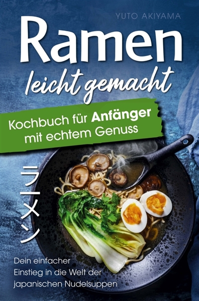 Ramen leicht gemacht :...