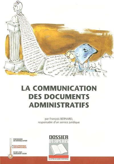 La communication des documents administratifs
