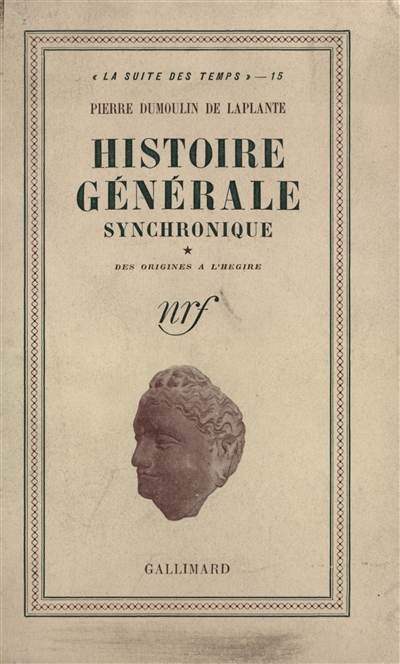 Histoire générale synchronique. Vol. 1. Des origines à l'Hégire