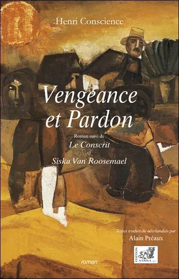 Vengeance et pardon. Le conscrit. Siska Van Roosemael