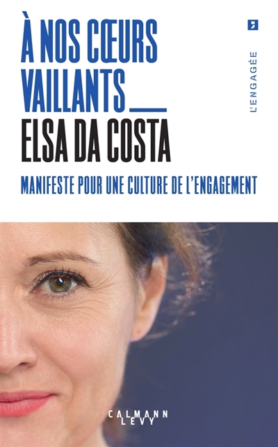 A nos coeurs vaillants :...