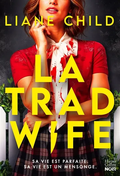 La trad wife