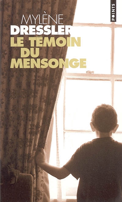 le témoin du mensonge