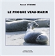 Le phoque veau-marin - Pascal Etienne