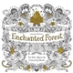 Enchanted Forest : An Inky Quest and Coloring Book - Johanna Basford