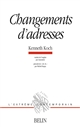Changements d'adresses. À K.K. - Kenneth Koch