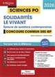 Solidarités, le vivant : épreuve de questions contemporaines : concours commun des IEP, 2026
