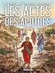 La Bible, le Nouveau Testament. Les Actes des Apôtres. Vol. 2 - Jean-Christophe Camus