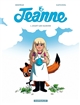 Jeanne. Vol. 1. Avant les saisons - Merwan