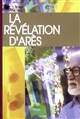 La révélation d'Arès
