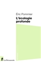 L'écologie profonde - Eric Pommier