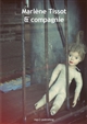 Marlène Tissot & compagnie - Marlène Tissot