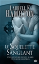 Une aventure d'Anita Blake, tueuse de vampires. Vol. 5. Le squelette sanglant - Laurell K. Hamilton