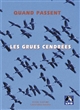 Quand passent les grues cendrées - François Dorigny