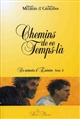 De mémoire d'Esséniens : Chemins de ce temps-là 2