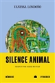 Silence animal