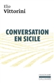 Conversation en Sicile - Elio Vittorini