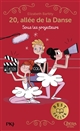 20, allée de la danse. Vol. 14. Sous les projecteurs - Elisabeth Barféty