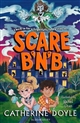 Scare B'n'B - Catherine Doyle