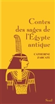 Contes des sages de l'Egypte antique - Catherine Zarcate