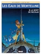 Les Eaux de Mortelune. Vol. 8. La mort de Nicolas - Patrick Cothias