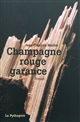 Champagne rouge garance - Jean-François Maillet