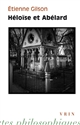 Héloïse et Abélard - Etienne Gilson
